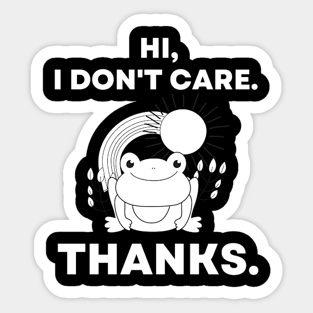 Hi, I Don't Care. Thanks Cute Frog with Rainbow Sticker by divawaddle